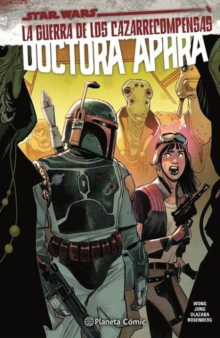Star Wars Doctora Aphra Volumen Ii 03 (La Guerra de los Cazarrecompensas) – Planeta Comic Espana