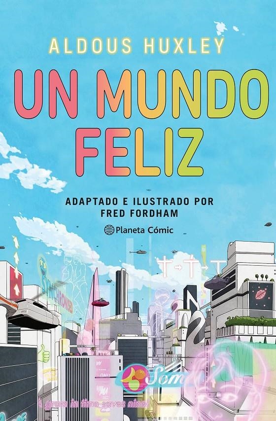Un Mundo Feliz Novela Gráfica – Planeta Comic Espana