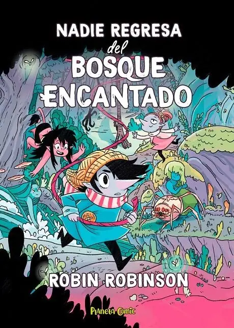 Nadie Regresa del Bosque Encantado – Planeta Comic Espana