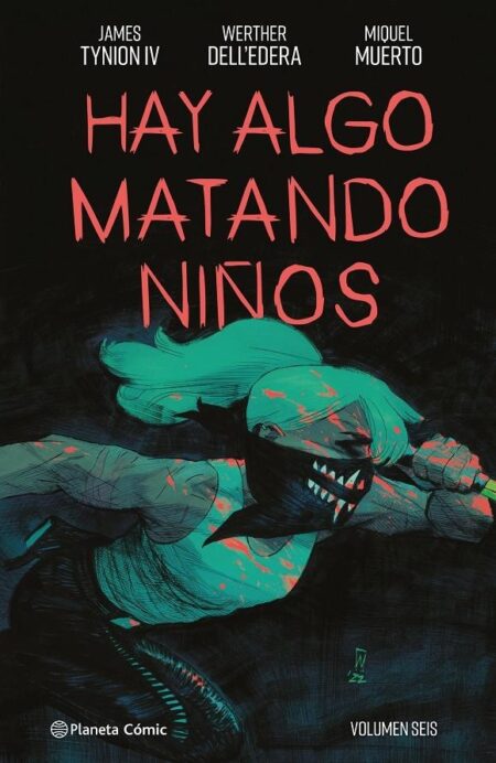 Hay Algo Matando Niños 06 – Planeta Comic Espana