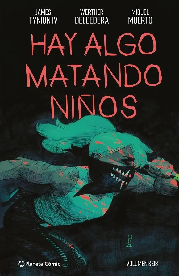 Hay Algo Matando Niños 06 – Planeta Comic Espana