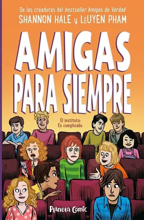 Amigas de Verdad 03 (Amigas para Siempre) – Planeta Comic Espana