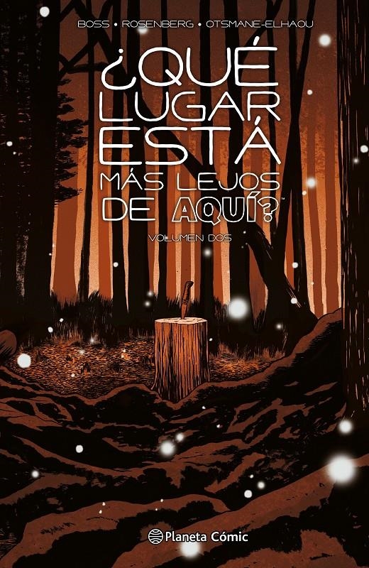 ¿Qué Lugar Está Más Lejos de Aquí? 02 – Planeta Comic Espana