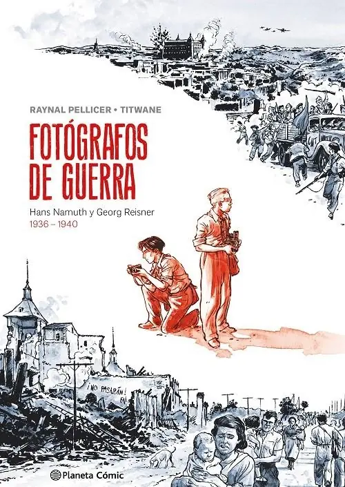 Fotógrafos de Guerra – Planeta Comic Espana