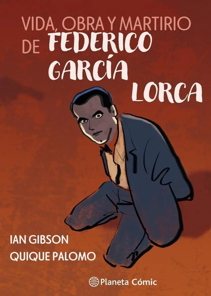 Vida, Obra y Martirio de Federico García Lorca – Planeta Comic Espana