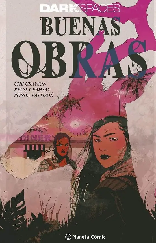Dark Spaces, Buenas Obras – Planeta Comic Espana