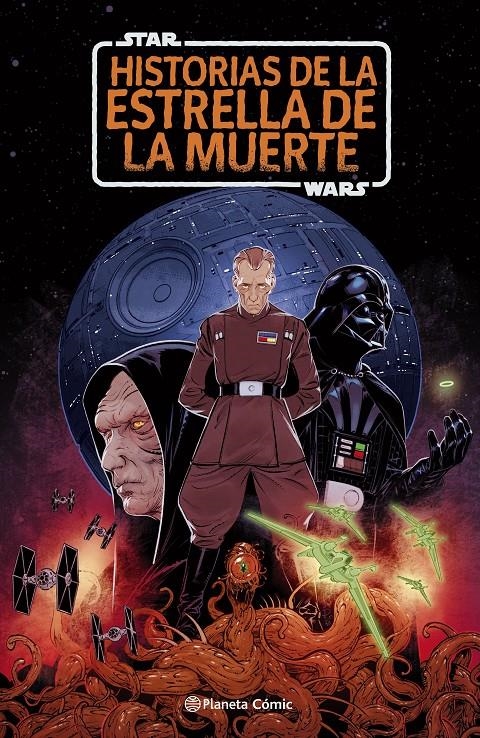 Star Wars, Historias de la Estrella de la Muerte – Planeta Comic Espana