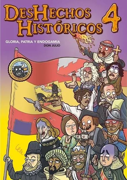 Deshechos Históricos 04 (Gloria, Patria y Endogamia) – Fandogamia