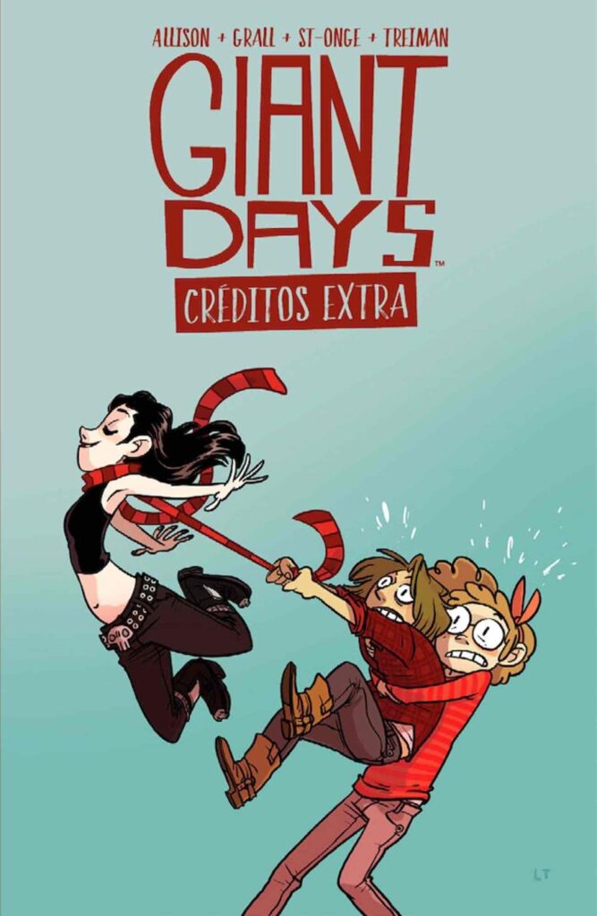 Giant Days Créditos Extra – Fandogamia