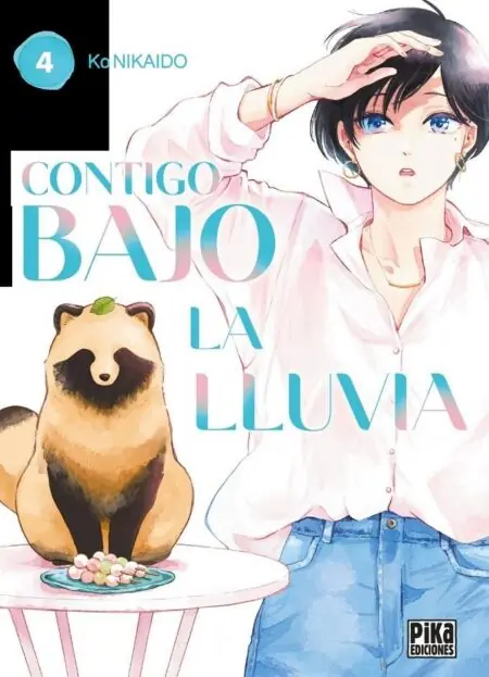 Contigo bajo la lluvia 04 – Pika Ediciones
