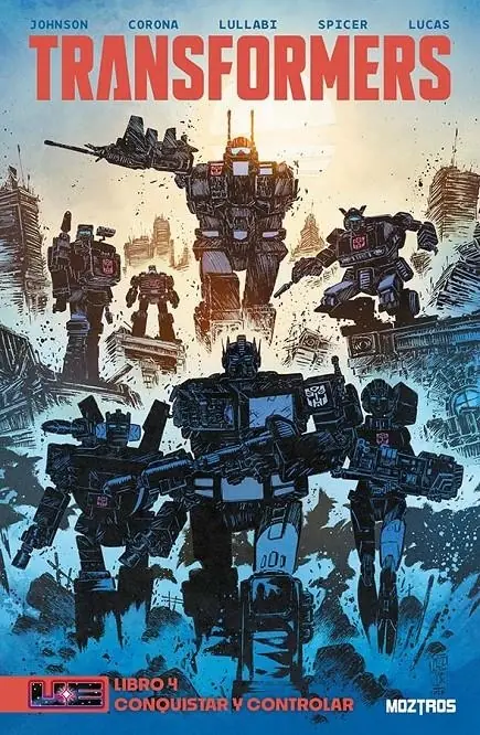 Transformers 04 (Conquistar y Controlar) – Moztros Espana