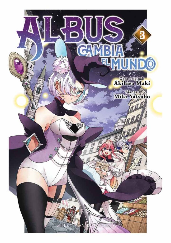 Albus cambia el mundo 03 - Milky Way