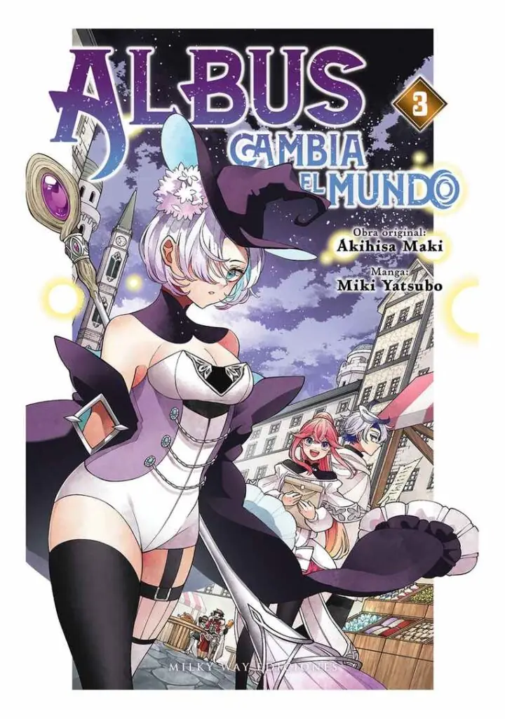 Albus cambia el mundo 03 - Milky Way
