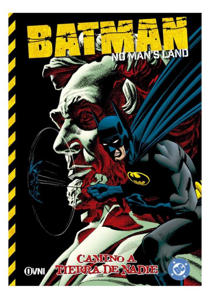 Batman: No Man'S Land Vol. 6: Camino A Tierra De Nadie – Ovni Press