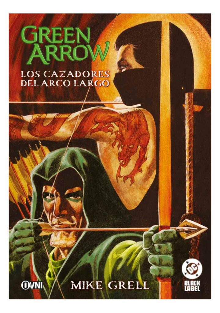 Green Arrow: Los Cazadores Del Arco Largo – Ovni Press
