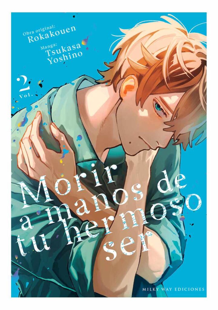 Morir a Manos de tu Hermoso Ser 02 - Milky Way