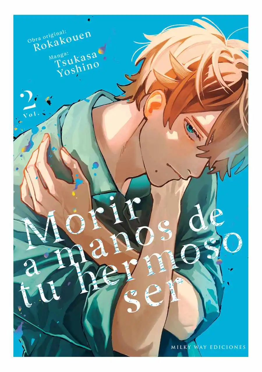 Morir a Manos de tu Hermoso Ser 02 - Milky Way