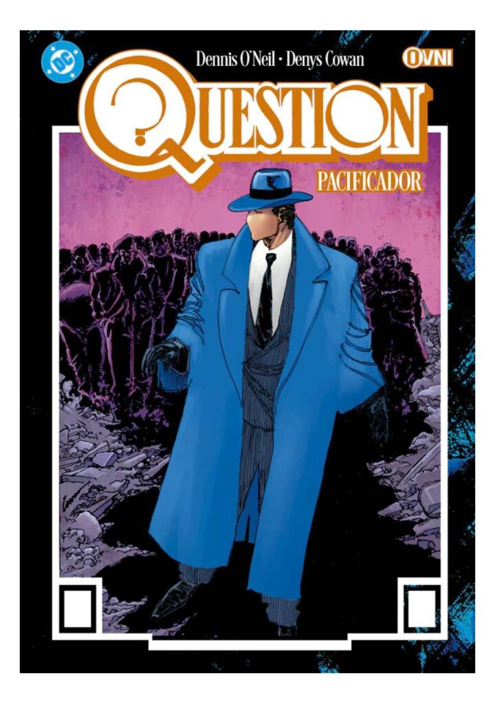 Question Vol. 5: Pacificador – Ovni Press