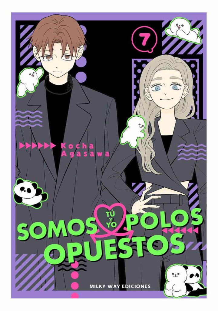 Tú y yo somos polos opuestos 07 - Milky Way