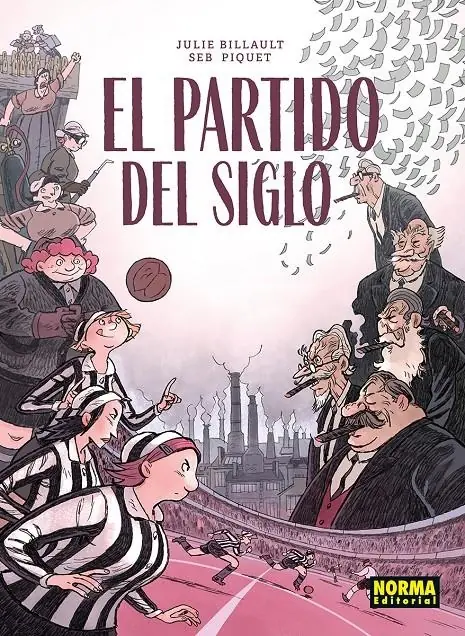 El Partido del Siglo - Editorial Norma