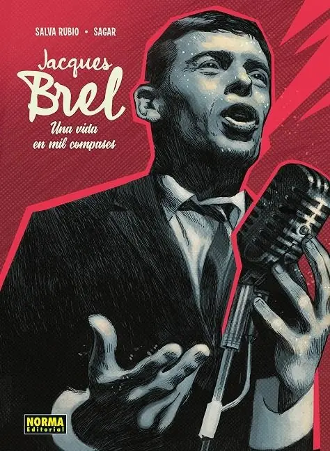 Jacques Brel, una Vida en Mil Compases - Editorial Norma