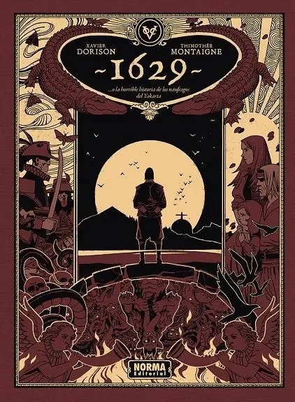 1629...O la Horrible Historia de los Náufragos del Yakarta 02 (La Isla Roja) - Editorial Norma
