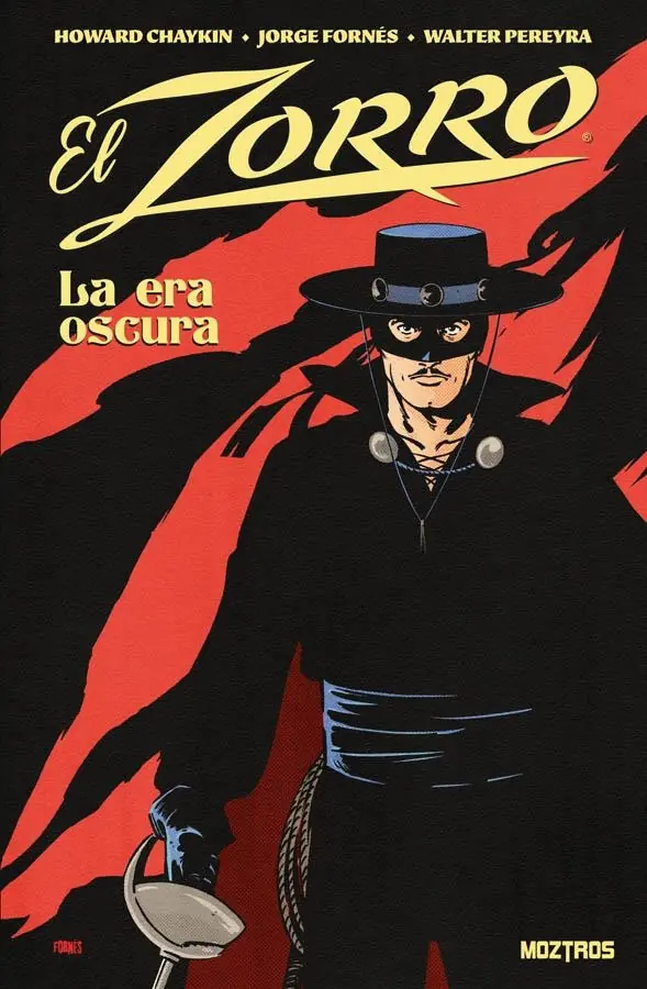 El Zorro, la Era Oscura – Moztros España