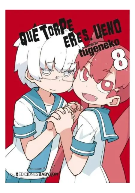 Qué torpe eres, Ueno 08 – Babylon