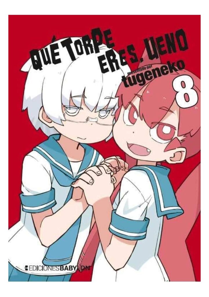 Qué torpe eres, Ueno 08 – Babylon