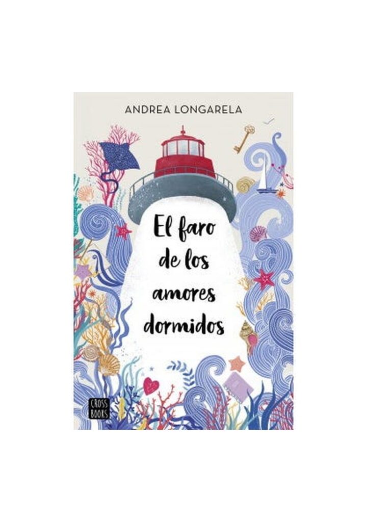 El faro de los amores dormidos
