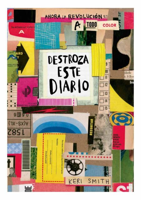 Destroza este diario. Ahora a todo color