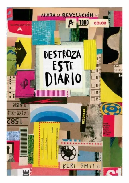 Destroza este diario. Ahora a todo color