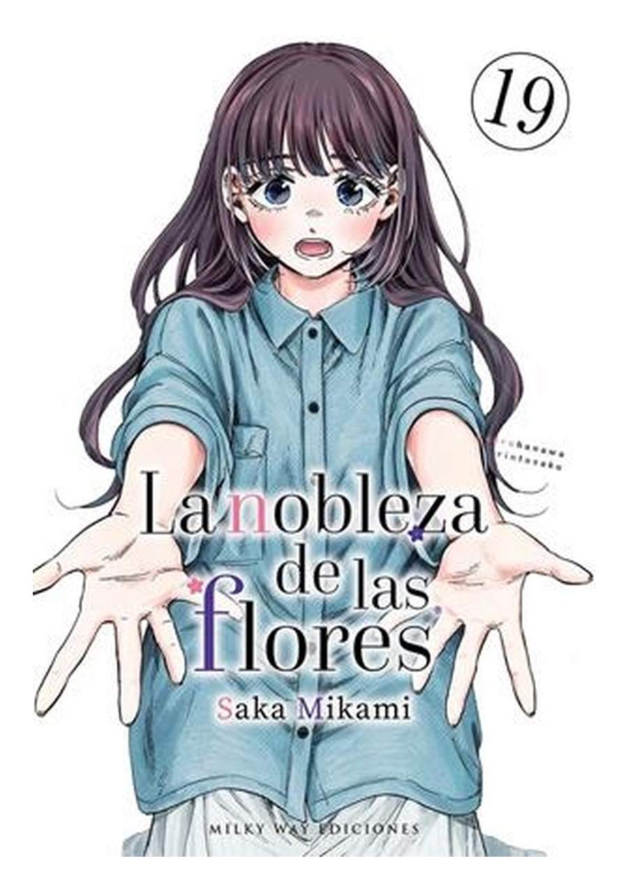 La nobleza de las flores 19 – Milky Way