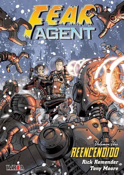 Fear Agent 01: Reencendido - Ivrea Argentina