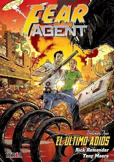 Fear Agent 03: el Ultimo Adios - Ivrea Argentina