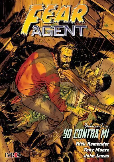 Fear Agent 05: yo Contra MI - Ivrea Argentina