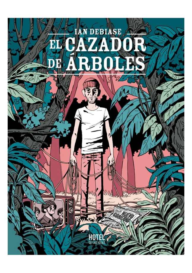 El Cazador De Árboles – Hotel de las Ideas