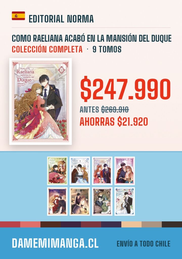 Como Raeliana acabó en la mansión del Duque Colección Completa (9 tomos) – Editorial Norma