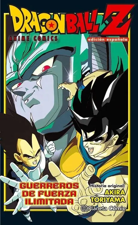 Dragon Ball Z Anime Comics Guerreros de Fuerza Ilimitada – Planeta España