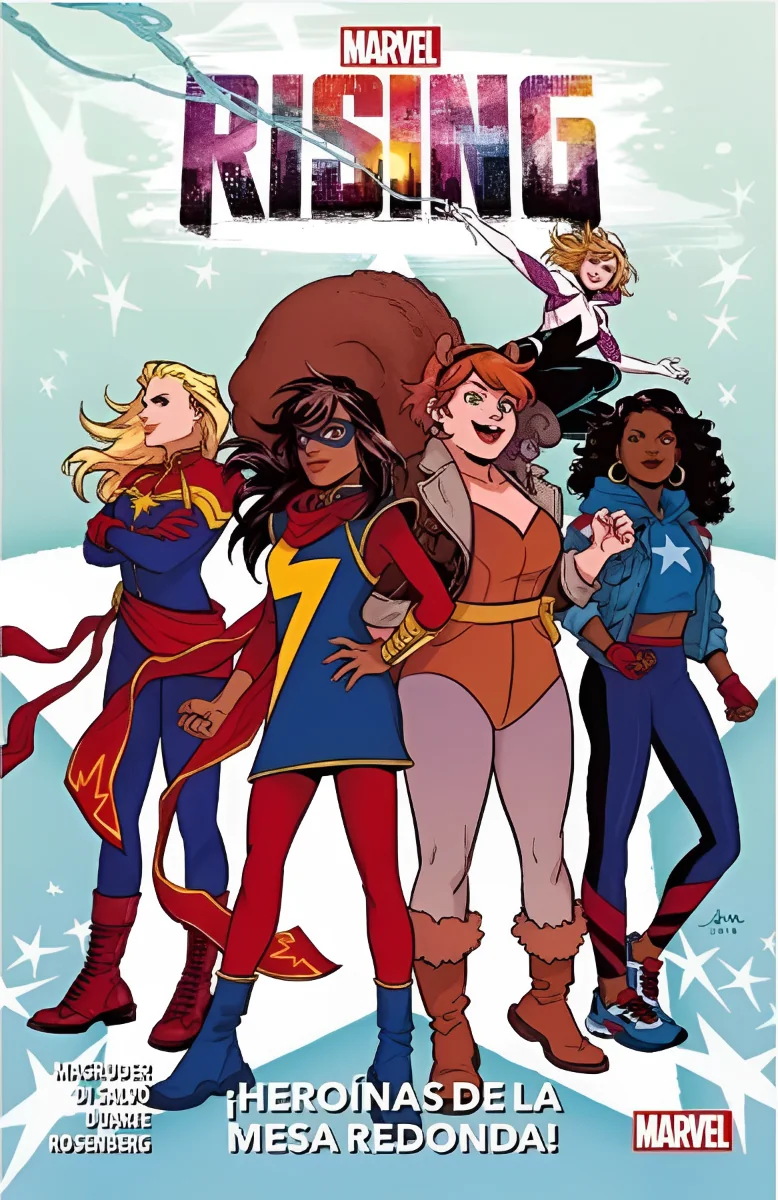 Marvel Rising Heroinas de la Mesa Redonda - Panini Argentina