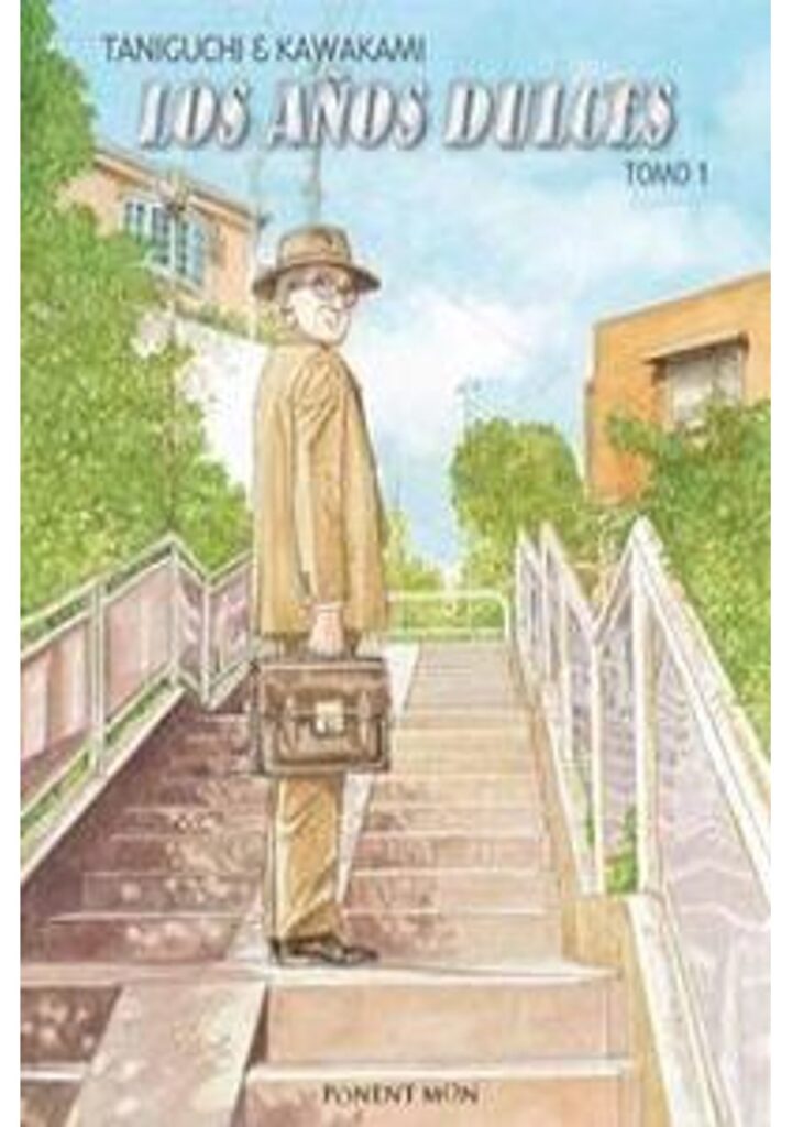 Los Años Dulces Tomo 01 – Ponent Mon