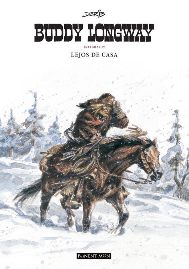Buddy Longway Integral 04 – Ponent Mon