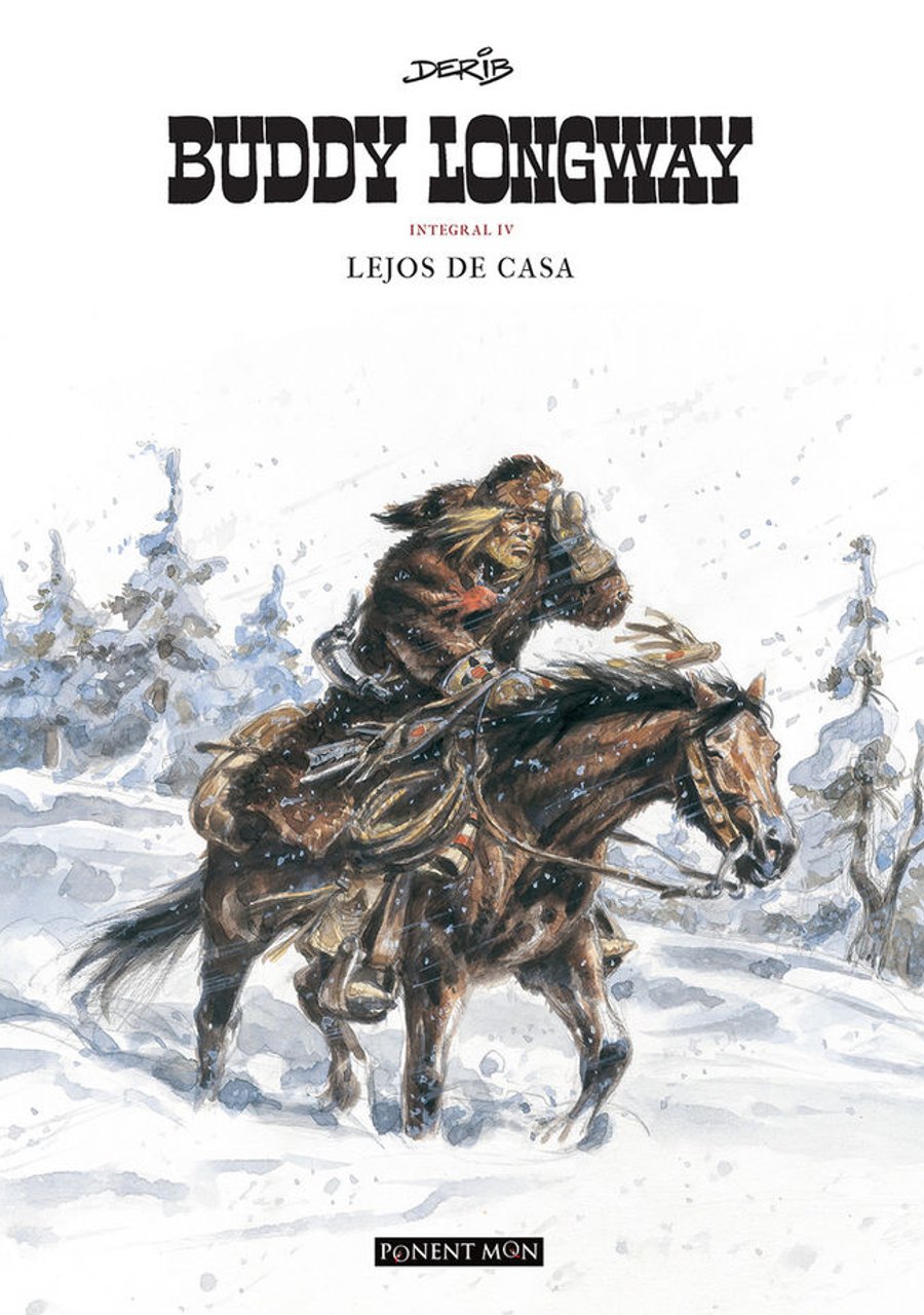 Buddy Longway Integral 04 – Ponent Mon