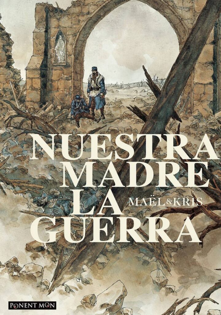 Nuestra Madre la Guerra – Ponent Mon