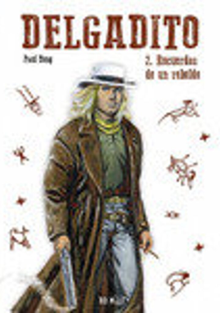 Delgadito 02: Recuerdos de un Rebelde – Trilita Ediciones Continuara Comics