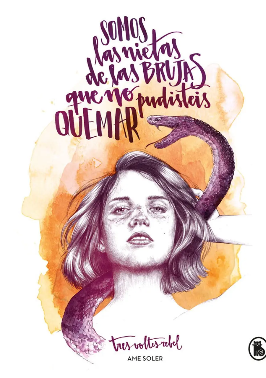 Somos las nietas de las brujas que no pudisteis quemar – Bruguera