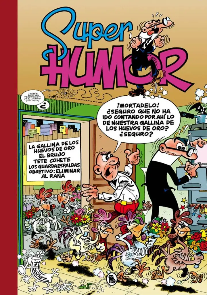 La gallina de los huevos de oro – Ibáñez, Francisco