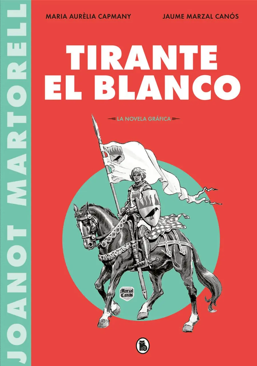 Tirante el Blanco (la novela gráfica) – Bruguera