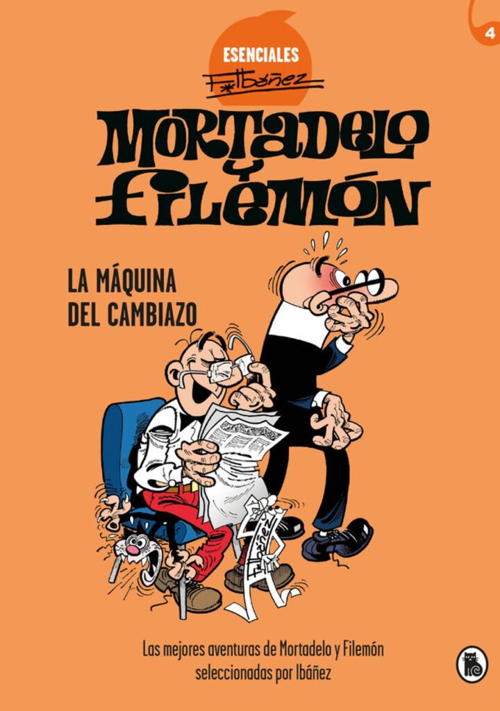 La máquina del cambiazo (Esenciales Ibáñez 4) – Bruguera