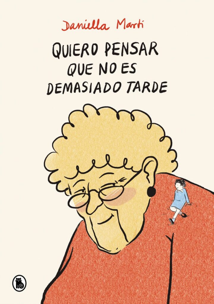 Quiero Pensar que No Es Demasiado Tarde – Debolsillo